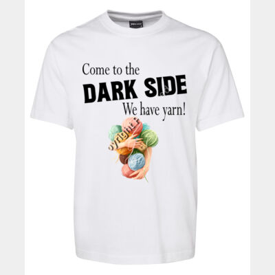 Come to the dark side we have yarn tee  Thumbnail